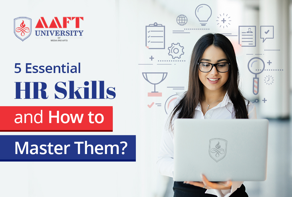 5 Essential HR Skills and How to Master Them?